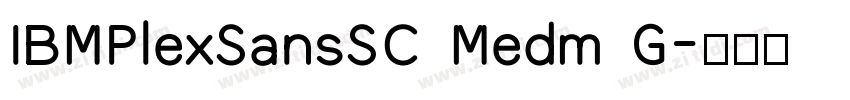IBMPlexSansSC Medm G字体转换